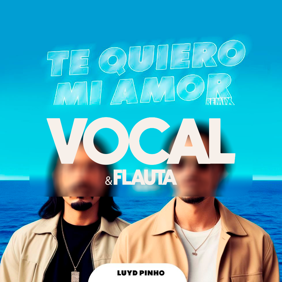 Capa de Te Quiero Mi Amor ( Vocal e flauta)